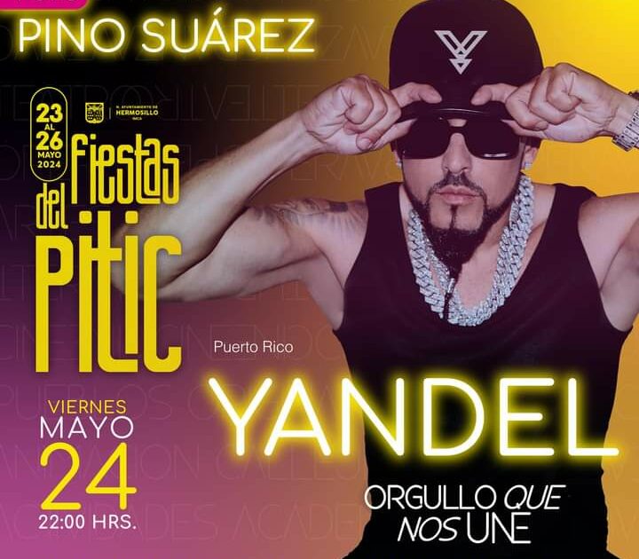 Yandel Encenderá las Fiestas del Pitic con un Concierto Electrizante en Hermosillo