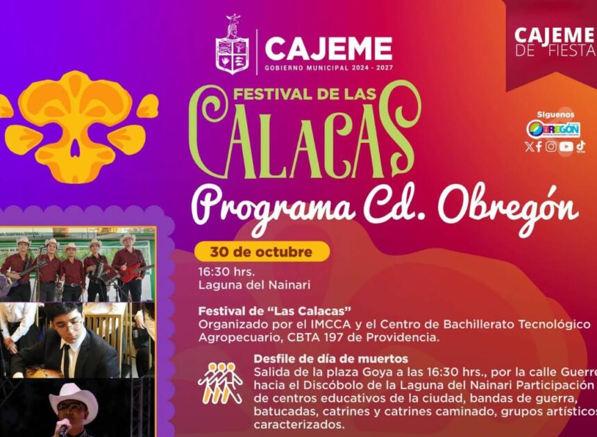 Cajeme celebra el Festival de las Calacas 2025 con desfile y actividades culturales