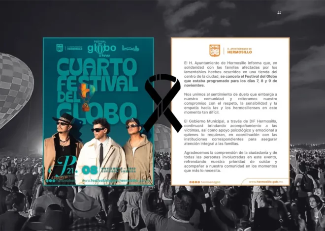 Sonora de luto: cancelan el Festival del Globo y la Feria del Libro tras trágica explosión en Hermosillo